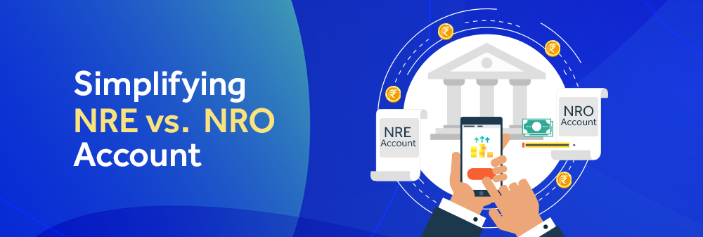 nre-vs-nro-accounts-tips-for-choosing-the-right-account